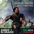 L'ultimo dei Mohicani (Italo Dance Remix) SAMHZ & DJ ORAZIO