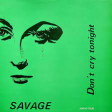 Savage Don't Cry Tonight Regroove 2024   DJOMD1969