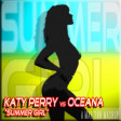 Summer Girl (Katy Perry vs Oceana)