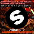 Dimitri Vegas & Like Mike vs SVD vs Clean Bandit - Project Love (90KWCN Mashup)