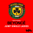 House Of Pain feat. Beyonce - Jump Single Ladies (ASIL Mashup)