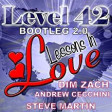 Level 42 ⭐Lessons In Love⭐Dim Zach⭐Andrew Cecchini⭐Steve Martin dj