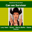 Jestofunk vs Jack Back - Can We Survivor (Lory Veet - Silver - Marco Boffo - Sisma MashUp)
