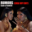 Rumors (LVGA VIP Edit)