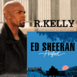 Ed Sheeran vs R Kelly - If I could turn back the hands of perfect (Ba Batucada Aperfeicoa Mashup)