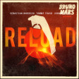 Reload x Grenade - Sebastian Ingrosso vs. Bruno Mars [PeterB] Mashup