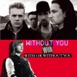 Without You with With or Without You (David Guetta vs. U2)