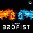 DJ Alvin - Brofist