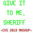 Give It To Me, Sheriff (CVS 2018 Mashup) - Nelly Furtado + Timbaland + Justin Timberlake