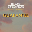 Black Eyed Peas  Guarantee Dimar Re-Boot