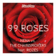 99 Roses (new version)
