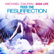 Michael Calfan vs Dada Life - Feed The Resurrection (Roberto Mancini Mashup)