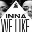Inna Feat. Antonia Vs Play & Win - We Like To Party & YA BB (DeeJayTuono Mashup)