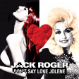 08. Don't Say Love Jolene (Dolly Parton, Edward Maya & Vika Jigulina, Kanye West, Andreas Henneberg)