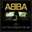 Lay The Catalyst On Me (ABBA vs. Linkin Park)