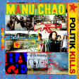 Politik Kills (Manu Chao vs Rage Against The Machine)