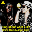 Bruno Mars Vs Angel Haze - sing about what i like