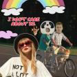 I Don't Care About 22 (Taylor Swift v Sheeran & Bieber)