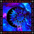 A Flock Of Seagulls - The More You Live The More You Love (Rhythm Scholar Starwave Remix)