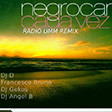 Negrocan_Cadavez Radio UMM Remix