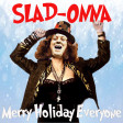 Merry Holiday Everyone (Slade vs Madonna) HallMighty