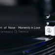 Art of Noise - Moments in Love  (Damasco Dj Remix)