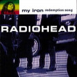 My iron redemption song (Radiohead vs Bob Marley) - 2009