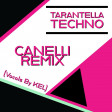 Tarantella Techno (Canelli Remix)