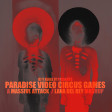 Paradise Video Circus Games (Massive Attack / Lana Del Rey)