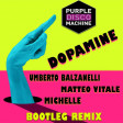 Purple Disco Machine - Dopamine (Umberto Balzanelli, Matteo Vitale, Michelle Bootleg Remix)