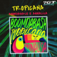 Boomdabash, Annalisa - Tropicana (7GT Bootleg)