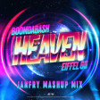 Boomdabash & Eiffel 65 - Heaven ( Janfry mashUp mix) DWL in Description