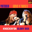 Knockin' on glory box (Portishead vs Guns n'roses) - 2021