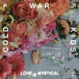 Cold War Kids – Love Is A Mystical (Bastard Batucada Mistico Remix)