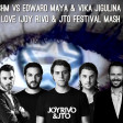 Sweedish House Mafia e Edward Maya - One Love (Joy Rivo & Jto Festival Mash Mix)