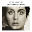 Hello Broken Dreams (Adele vs. Green Day vs. Oasis vs. Aerosmith) - Entyme vs. Party Ben (2015)