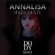 Annalisa-Sinceramente (Dody Deejay Remix)