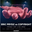 Eric Prydz - Copyright - Pjanoo We Can Rise- Lykov -Andrea Cecchini - Luka J Master-Steve Martin
