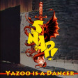 Xam - Yazoo is a Dancer (Yazoo vs. Snap)