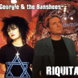 Georgette Plana vs Siouxsie & the Banshees - Riquita jolie Banshee de Java