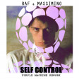 Raf & Massimino - Self Control (PurpleMachineRework)