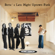Bette`s Late Night Uptown Funk ( Harry Styles vs Kim Carnes vs The Beatles vs Mark Ronson )