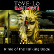 Rime of the Talking Body (Iron Maiden VS Tove Lo) (2016)