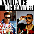 U Can't Touch This Ice Ice Baby (Vanilla Ice Ft. M.C Hammer)