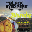 Atomic Feeling (The Black Eyed Peas vs. Blondie)