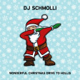 DJ Schmolli - Wonderful Christmas Drive To Hollis [2018]