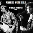 Mashed with Fire ( Jimi Hendrix vs Jim Morrison )