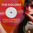 The Kolors - Italodisco (Andy Emme Remix)