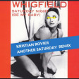 Whigfield -Saturday Night - Rovier Another Saturday Rmx_ok