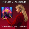 Bruxelles Est Magique (Kylie Minogue x Angèle)